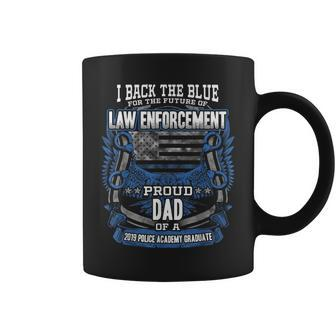 Police Academy Graduation 2019 T Dad Coffee Mug | Crazezy DE