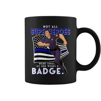 Police Superhero Thin Blue Line My Dads A Hero Police Son Coffee Mug - Monsterry
