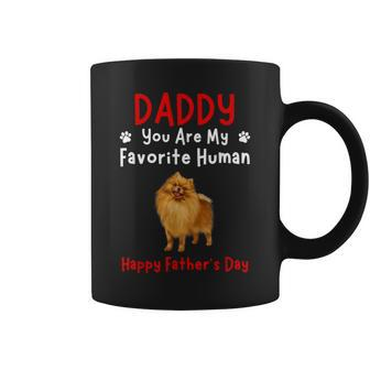 Pomeranian Daddy Dad You Are My Favorite Human Father's Day Coffee Mug - Thegiftio UK