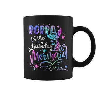 Poppa Of The Birthday Mermaid Matching Family Father's Day Coffee Mug - Monsterry AU