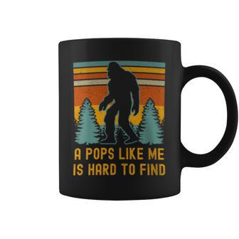 A Pops Like Me Is Hard To Find Bigfoot Dad Bigfoot Grandpa Coffee Mug - Monsterry DE