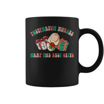 Postpartum Nurses Christmas We Wrap The Best Presents Coffee Mug | Mazezy