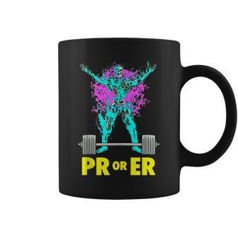 Pr Or Er Weightlifting Bodybuilding Workout Musclebuilding Coffee Mug - Monsterry