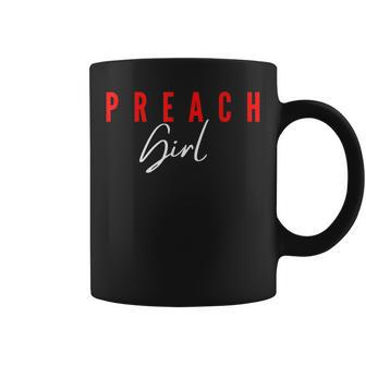 Preach Girl Faith Fashion Graphic Coffee Mug - Monsterry CA