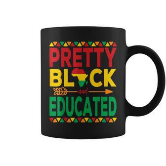 Pretty Black And Educated Black Strong African American Coffee Mug - Seseable