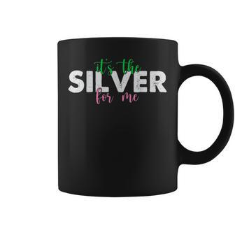 Pretty Cute It's The Silver For Me Aka Coffee Mug - Seseable
