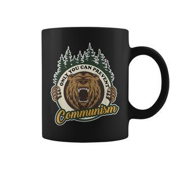 Only You Can Prevent Communism Camping Bear Quote Coffee Mug | Crazezy AU