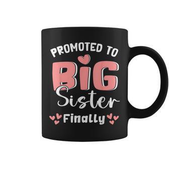 Promoted To Big Sister Finally 2024 Pregnancy Announcement Coffee Mug - Monsterry