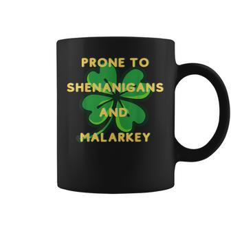 Prone To Shenanigan's Happy St Patrick's Day Fun Irish Coffee Mug - Seseable