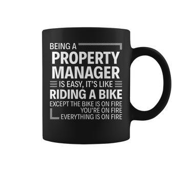 Being A Property Manager Is Easy It's Like Riding A Bike Coffee Mug - Monsterry