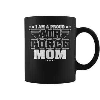 I Am A Proud Air Force Mom Patriotic Pride Military Mother Coffee Mug - Monsterry