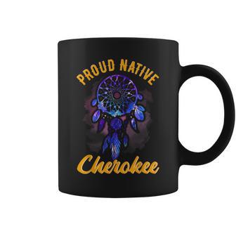 Proud To Be Cherokee Native American Indian Coffee Mug - Monsterry DE