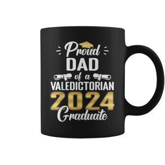 Proud Dad Of 2024 Valedictorian Class 2024 Graduate Coffee Mug - Seseable