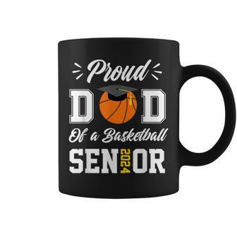 Proud Dad Of A Basketball Senior 2024 Class Of 24 Graduation Coffee Mug - Monsterry UK