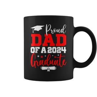 Proud Dad Of A Class Of 2024 Graduate Senior 24 Graduation Coffee Mug - Seseable