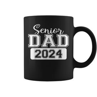 Proud Dad Class Of 2024 Senior Graduate 2024 Senior 24 Coffee Mug - Seseable