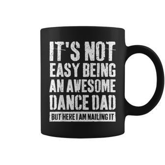 Proud Dance Dad Competition Cool Dance Prop Dad Father's Day Coffee Mug - Monsterry DE