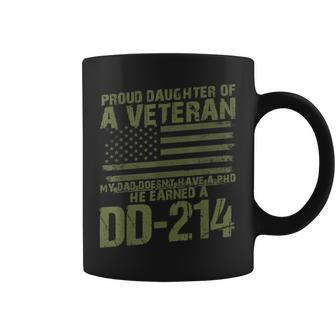 Proud Daughter Of A Veteran Phd Dad Dd214 Coffee Mug - Monsterry UK
