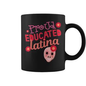 Proud Educated Latina Graduation Masters Degree Phd Coffee Mug - Monsterry AU