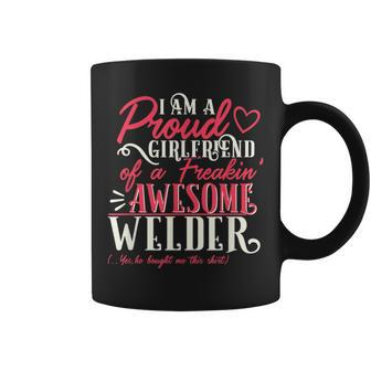 Proud Girlfriend Of A Freakin' Awesome Welder G102 Coffee Mug - Monsterry AU