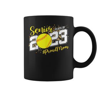 Proud Mom Of 2023 Senior Graduate Softball Senior 23 Coffee Mug - Monsterry DE