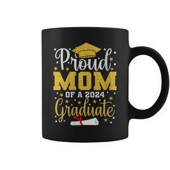 Proud Mom Of A 2024 Graduate For Family Graduation Coffee Mug - Seseable