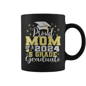 Proud Mom Of 5Th Grade Graduate 2024 Elementary Graduation Coffee Mug - Monsterry AU