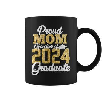 Proud Mom Of A Class Of 2024 Graduate Senior 2024 Coffee Mug - Thegiftio UK