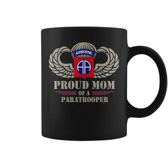 Proud Mom Of A Us Army 82Nd Airborne Division Paratrooper Coffee Mug - Monsterry CA