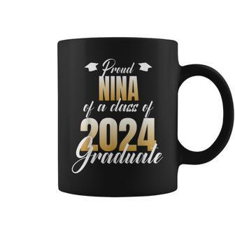 Proud Nina Of A Class Of 2024 Graduate Graduation Family Coffee Mug - Monsterry