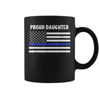 Proud Police Daughter Thin Blue Line Family Mom Dad Coffee Mug - Monsterry