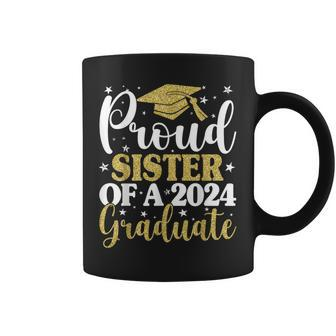 Proud Sister Of A 2024 Graduate Graduation Matching Family Coffee Mug - Seseable