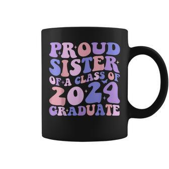 Proud Sister Of A 2024 Graduate Matching Family Graduation Coffee Mug - Seseable
