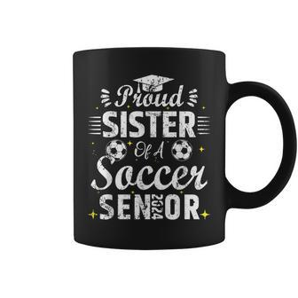 Proud Sister Of A Soccer Senior 2024 Sister Senior Soccer Coffee Mug - Monsterry DE
