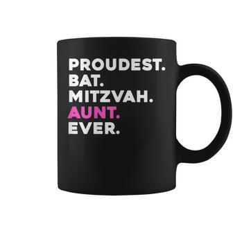 Proudest Bat Mitzvah Aunt Ever Jewish Girl Celebration Coffee Mug - Monsterry