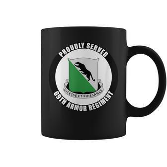 Proudly Served 69Th Armor Regiment Military Army Veteran Coffee Mug - Monsterry AU