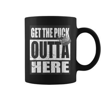 Get The Puck Outta Here Hockey Fan Coffee Mug - Monsterry UK