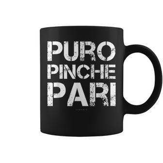 Puro Pinche Pari Mexican Mexican Coffee Mug - Monsterry DE