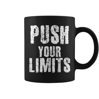 Push Your Limits Inspirational Workout Coffee Mug - Monsterry