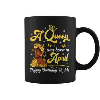 A Queen Was Born In April Afro Black Woman Birthday Queen Coffee Mug - Monsterry DE
