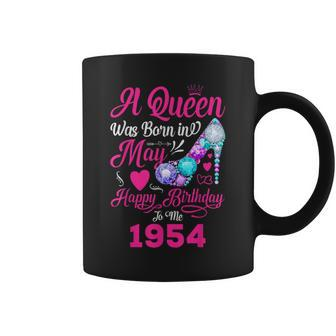 Queen Was Born In May 1954 Girl 67 Years Birthday Coffee Mug - Monsterry AU