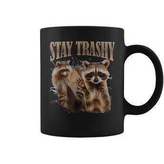 Raccoon Stay Trashy Raccoon Coffee Mug - Monsterry AU