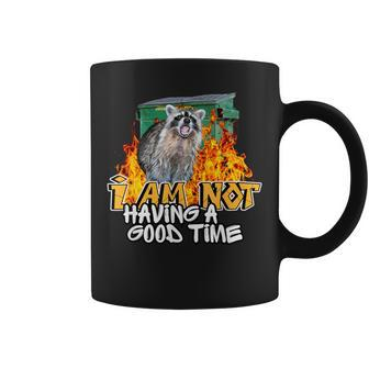 Raccoon I Am Not Having A Good Time Dumpster Fire Trash Meme Coffee Mug - Seseable
