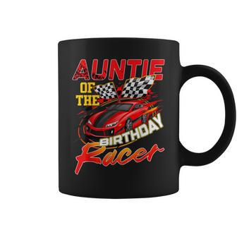 Race Car Party Auntie Of The Birthday Racer Racing Family Coffee Mug | Mazezy CA
