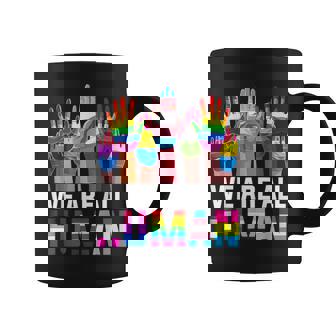 Rainbow Lgbt Lgbtq Transgender Gay Pride We Are All Human Coffee Mug - Thegiftio