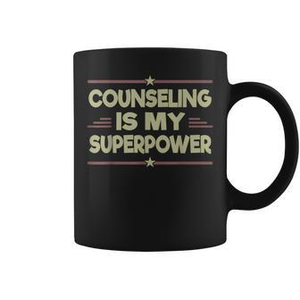 Therapist Counseling My Superpower Fun Counselor Coffee Mug - Monsterry