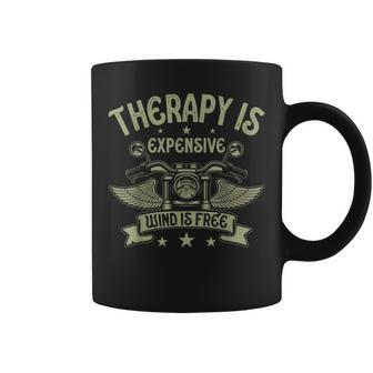 Therapy Is Expensive Wind Is Free Biker Dad Motorcycle Men Coffee Mug - Monsterry UK