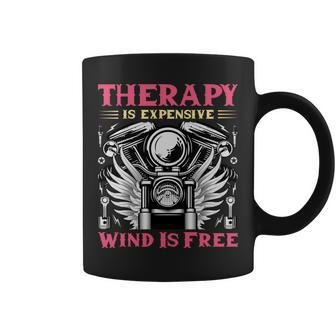 Therapy Is Expensive Wind Is Free Vintage Motorcycle Coffee Mug - Monsterry CA