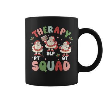 Therapy Squad Slp Ot Pt Santa Christmas Speech Physical Coffee Mug | Mazezy