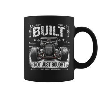 Rat Rod Built Not Just Bought Vintage Hot Rod Car Coffee Mug | Seseable UK